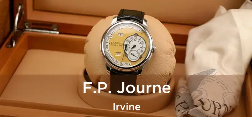 F.P. Journe Irvine