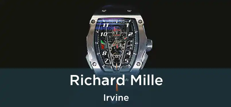 Richard Mille Irvine